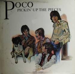 Poco : Pickin'Up the Pieces